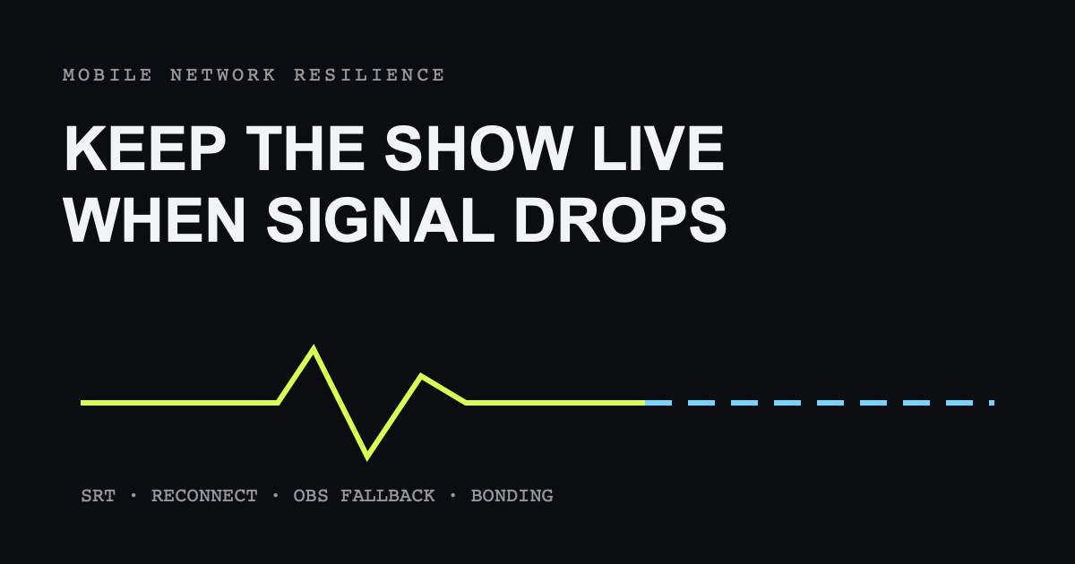 Layers of stream resilience protect an OBS broadcast during a mobile network interruption